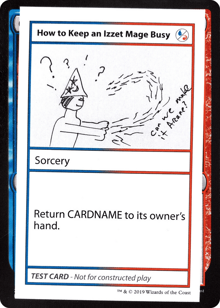 How to Keep an Izzet Mage Busy (2021 Edition) [Mystery Booster Playtest Cards]
