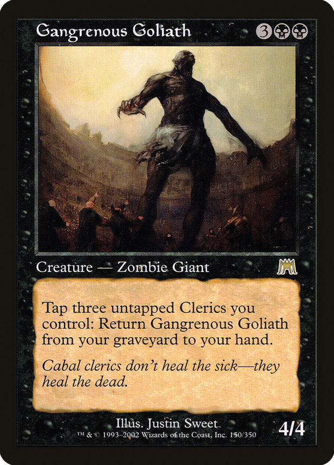 Gangrenous Goliath 150/350 (Onslaught) 