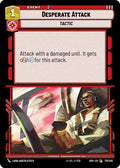 Desperate Attack 179/262 (Shadows of the Galaxy) 
