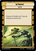In Pursuit 221/257 (Twilight of the Republic)  - Foil
