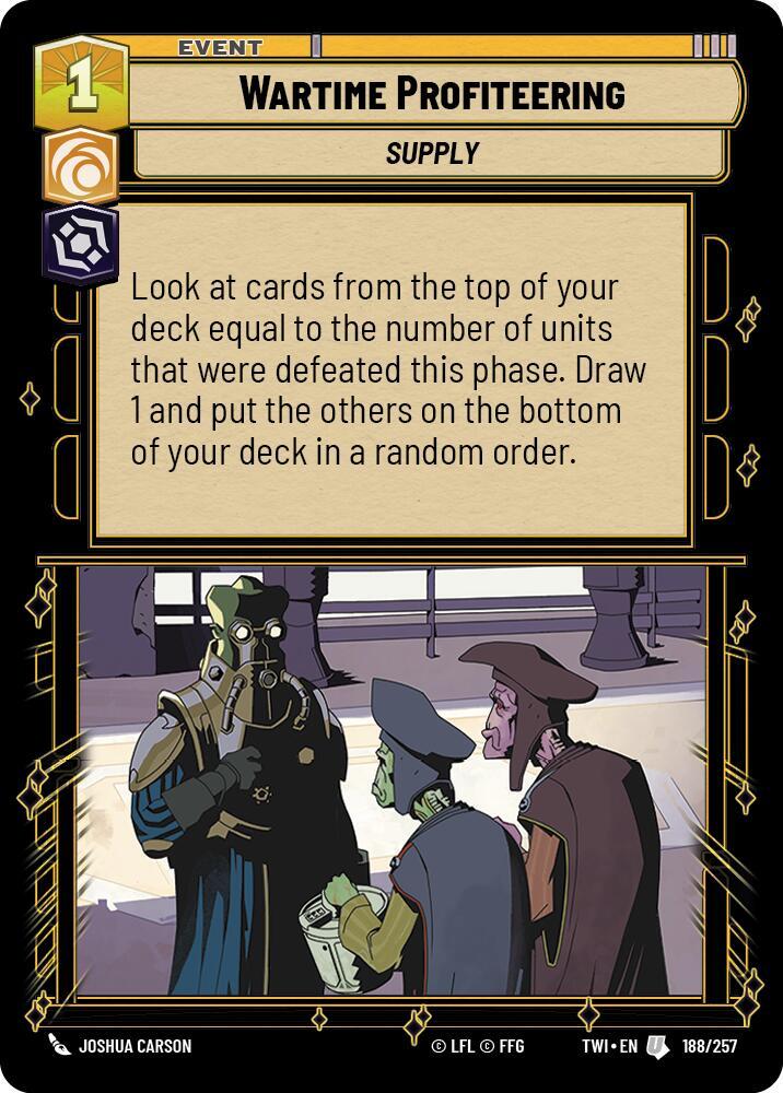 Wartime Profiteering 188/257 (Twilight of the Republic)  - Foil