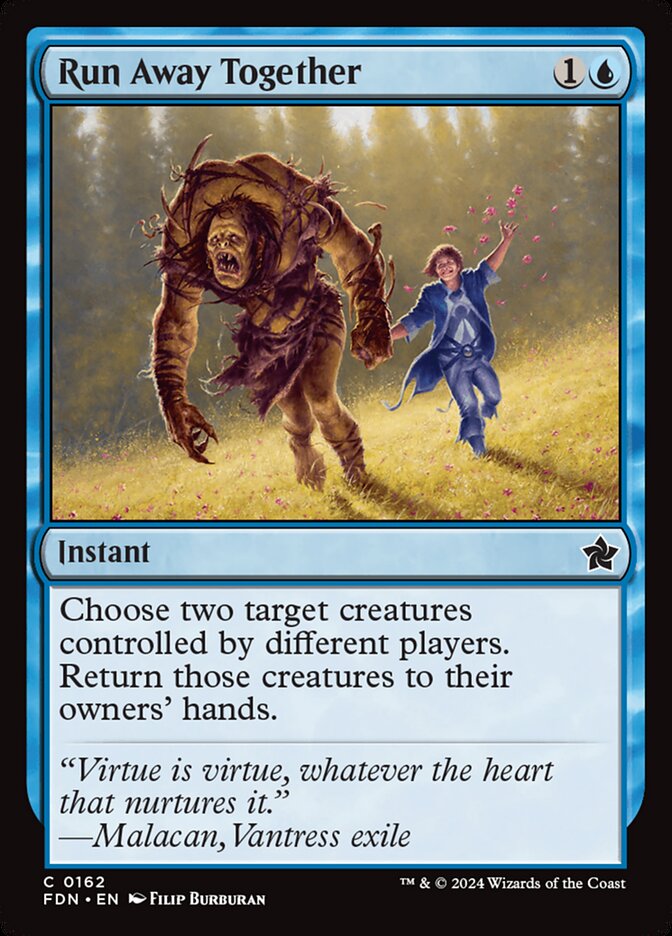 Run Away Together 162/291 (Foundations)  - Foil