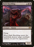 Dark Hatchling 32/156 (Planechase 2012) 