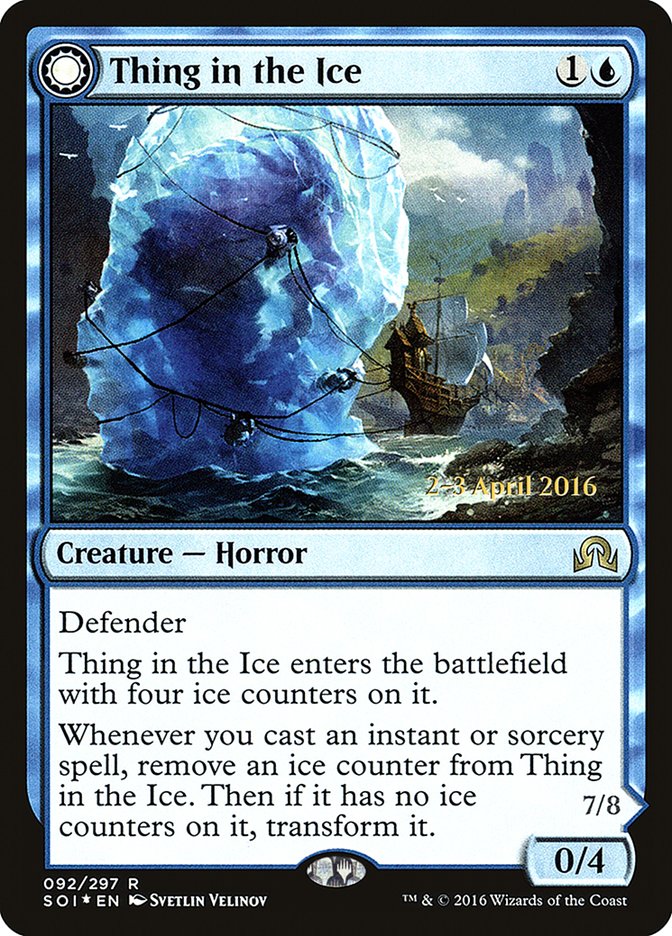 Thing in the Ice // Awoken Horror 92s/89 (Prerelease Cards)  - Foil