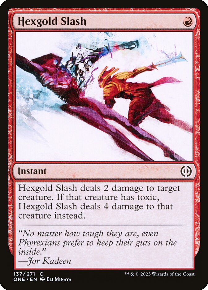 Hexgold Slash 137 (Phyrexia: All Will Be One) 