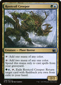 Rootcoil Creeper 238/277 (Innistrad: Midnight Hunt) 