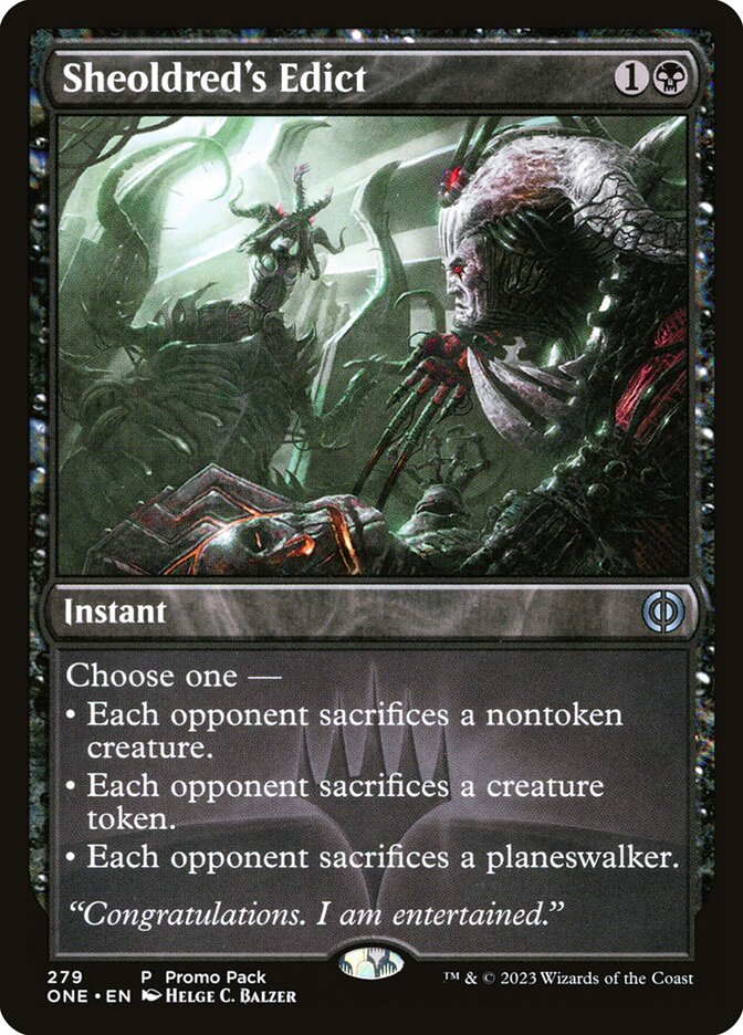 Sheoldreds Edict 279 (Promo Pack: Phyrexia: All Will Be One)  - Foil