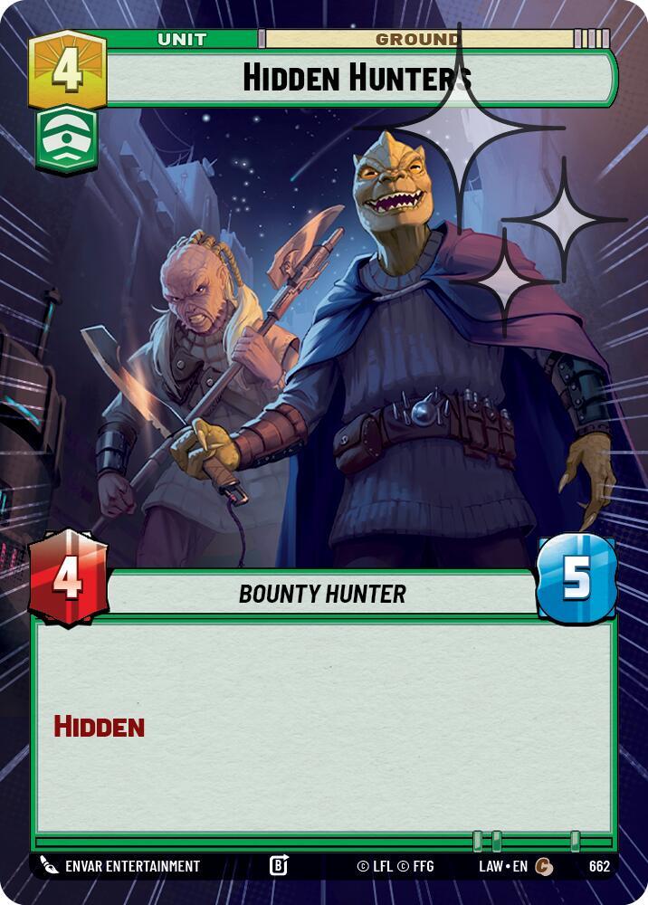 Hidden Hunters Hyperspace Foil 662 (A Lawless Time)  - Foil
