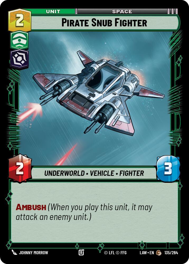 Pirate Snub Fighter 135/264 (A Lawless Time) 