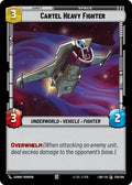 Cartel Heavy Fighter 259/264 (A Lawless Time) 