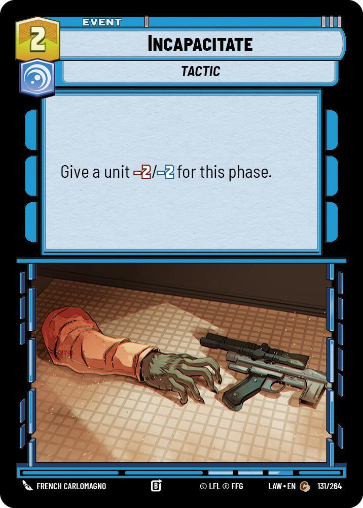 Incapacitate 131/264 (A Lawless Time) 