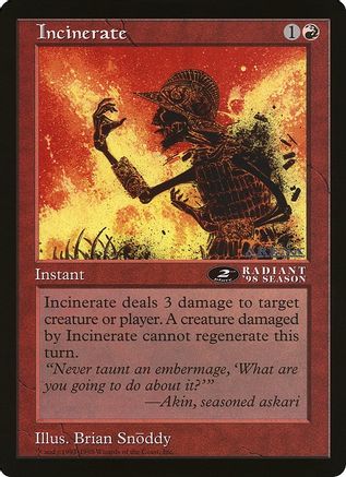 Incinerate (2nd Place) (Arena League) |  () [Oversize Cards]