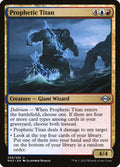Prophetic Titan 209 (Modern Horizons 2)  - Foil