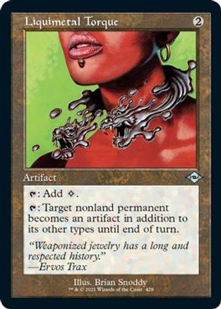 Liquimetal Torque (Retro Frame) (Foil Etched) |  Foil (428) [Modern Horizons 2]