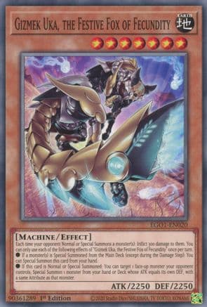 Gizmek Uka, the Festive Fox of Fecundity [EGO1-EN020] Common