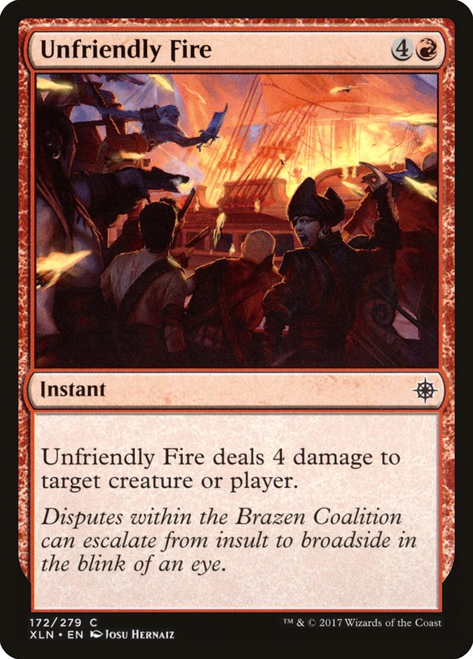 Unfriendly Fire 172/279 (Ixalan)  - Foil
