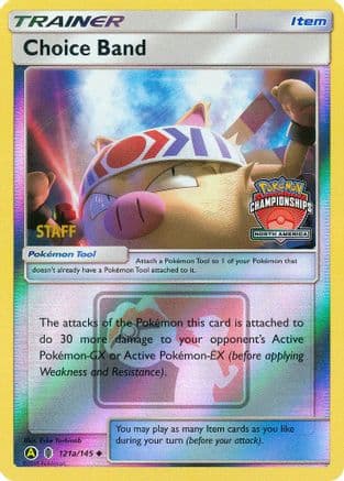 Choice Band - 121a/145 (North America Championships) [Staff]/145  - Reverse Holofoil League & Championship Cards - Promo