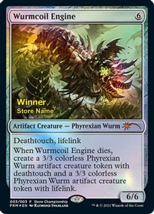 Wurmcoil Engine (Winner) (003) [Game Day & Store Championship Promos]  Foil