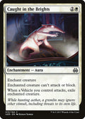 Caught in the Brights 10/184 (Aether Revolt) 