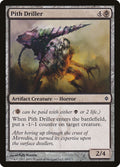 Pith Driller 69/175 (New Phyrexia) 
