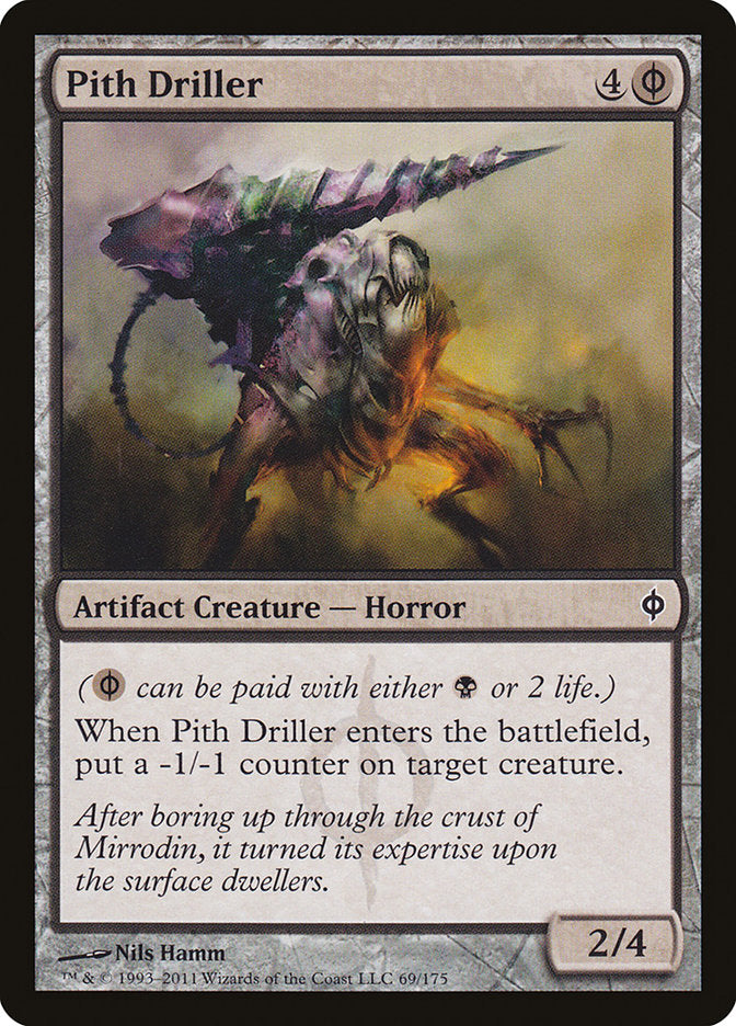 Pith Driller 69/175 (New Phyrexia) 