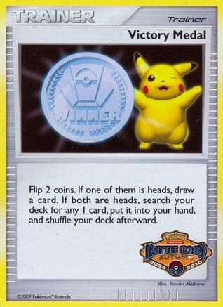 Victory Medal - 2009-2010 (Battle Road Autumn)  - Holofoil League & Championship Cards - Promo