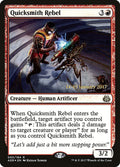 Quicksmith Rebel 93s/65 (Prerelease Cards)  - Foil