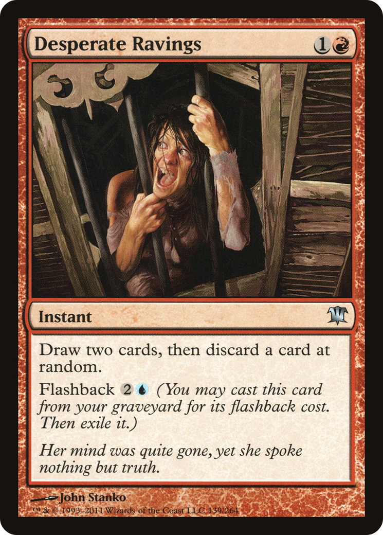 Desperate Ravings [Innistrad] Foil