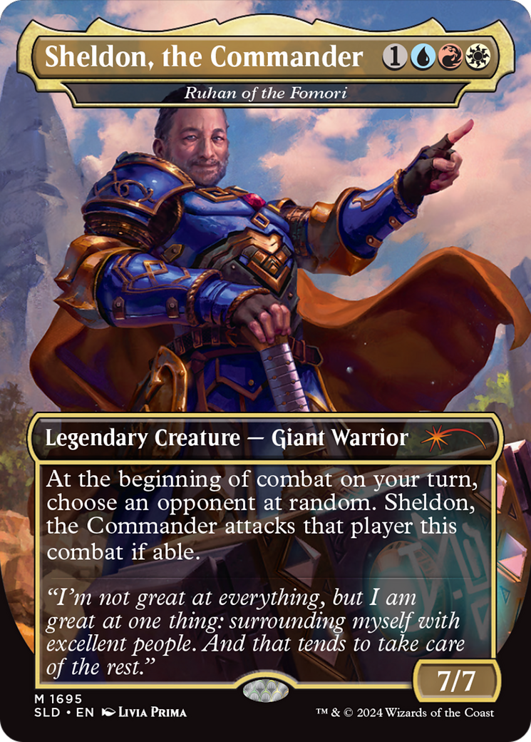 Sheldon, the Commander - Ruhan of the Fomori (Rainbow Foil) [Secret Lair Drop Series]