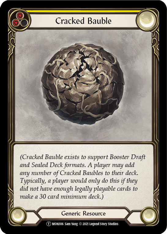 Cracked Bauble [U-MON306] (Monarch Unlimited)  Unlimited Normal
