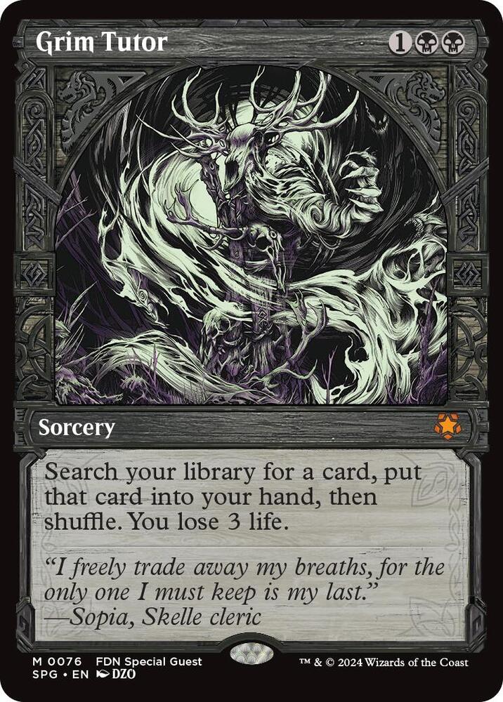 Grim Tutor 76/0 (Special Guests)  - Showcase