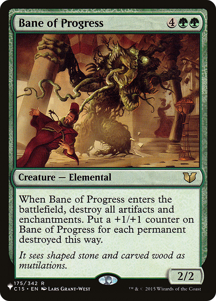 Bane of Progress |  (C15-175) [The List]