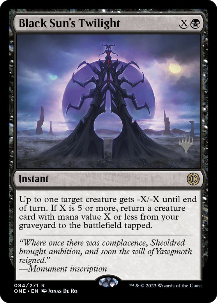 Black Sun's Twilight (Promo Pack) [Phyrexia: All Will Be One Promos] Foil