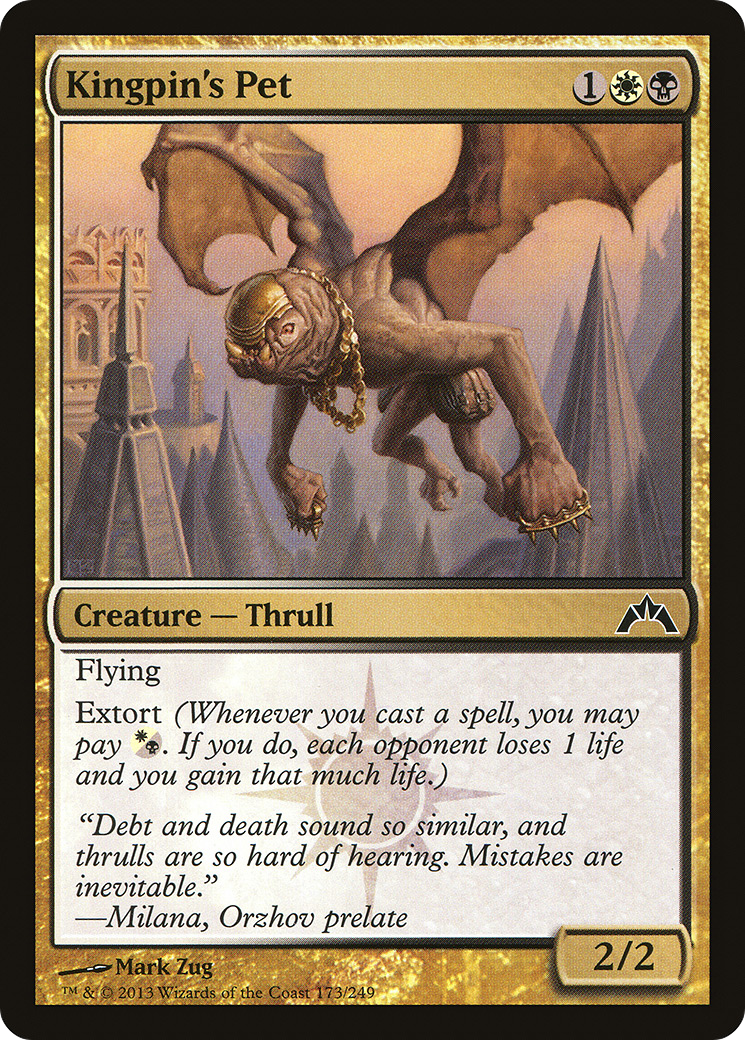 Kingpin's Pet [Gatecrash] Foil