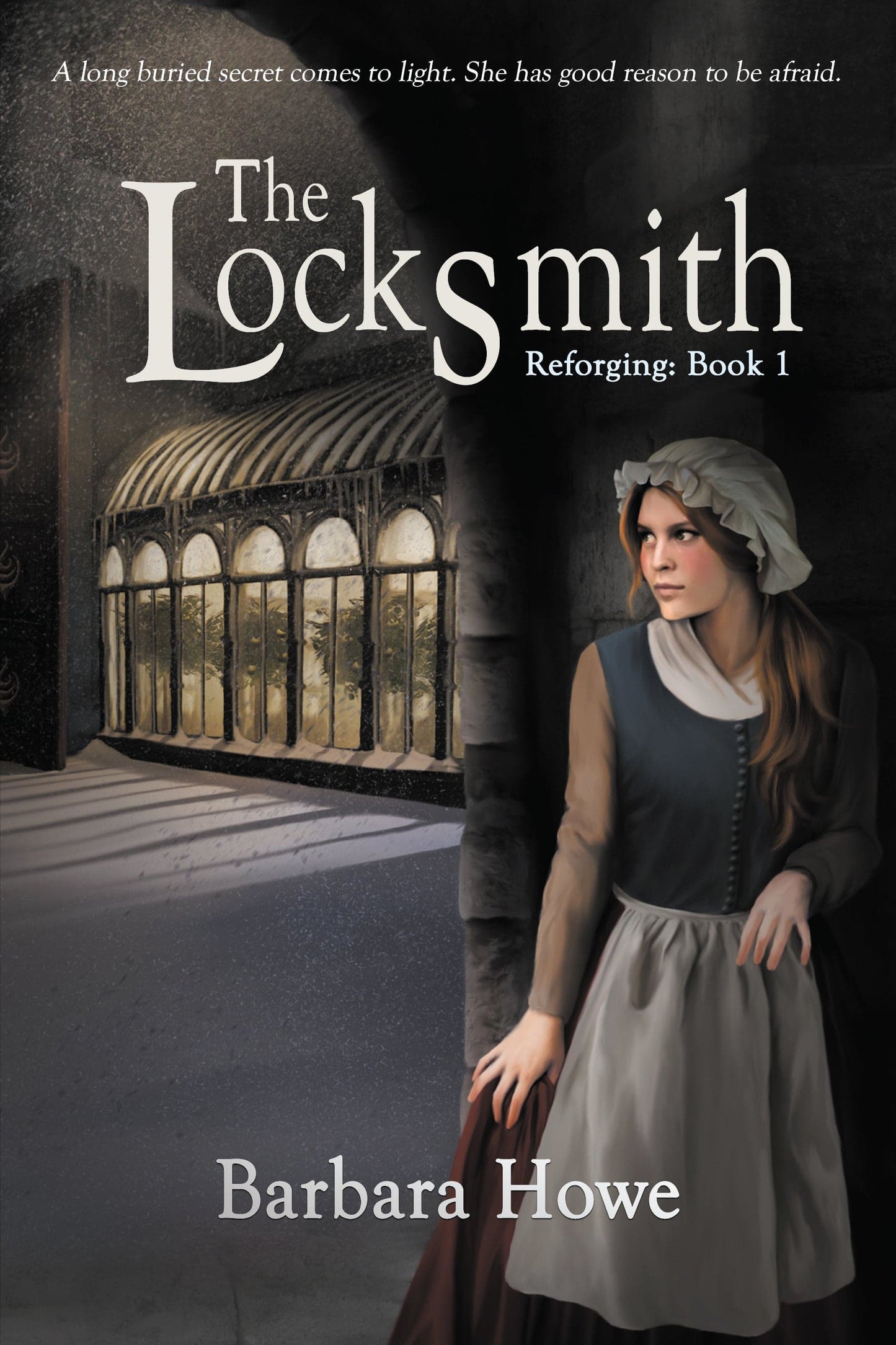 The Locksmith (Reforging #1) by Barbara Howe