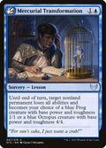 Mercurial Transformation 47 (Strixhaven: School of Mages)  - Foil