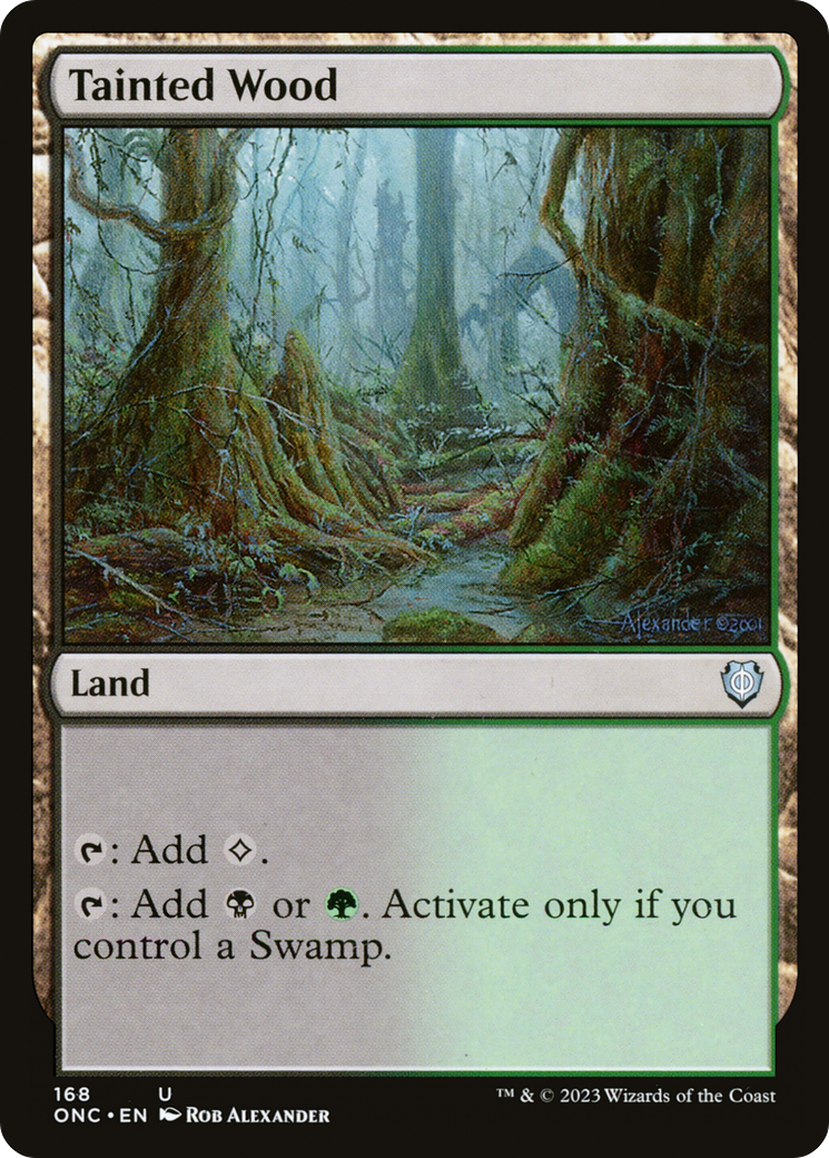 Tainted Wood (168) [Phyrexia: All Will Be One Commander]  Foil