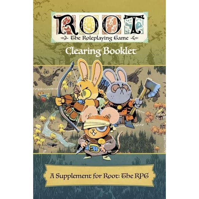 Root: The Roleplaying Game | Clearing Booklet