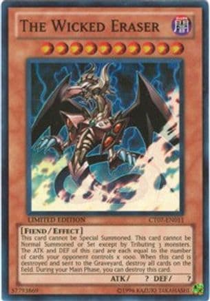 The Wicked Eraser [CT07-EN011] Super Rare