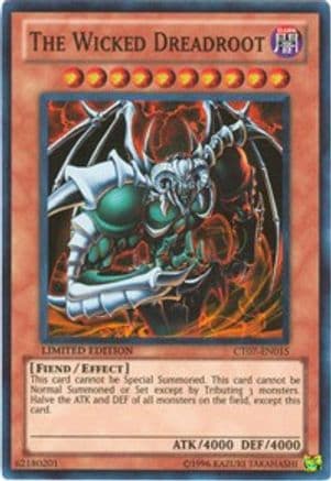 The Wicked Dreadroot [CT07-EN015] Super Rare