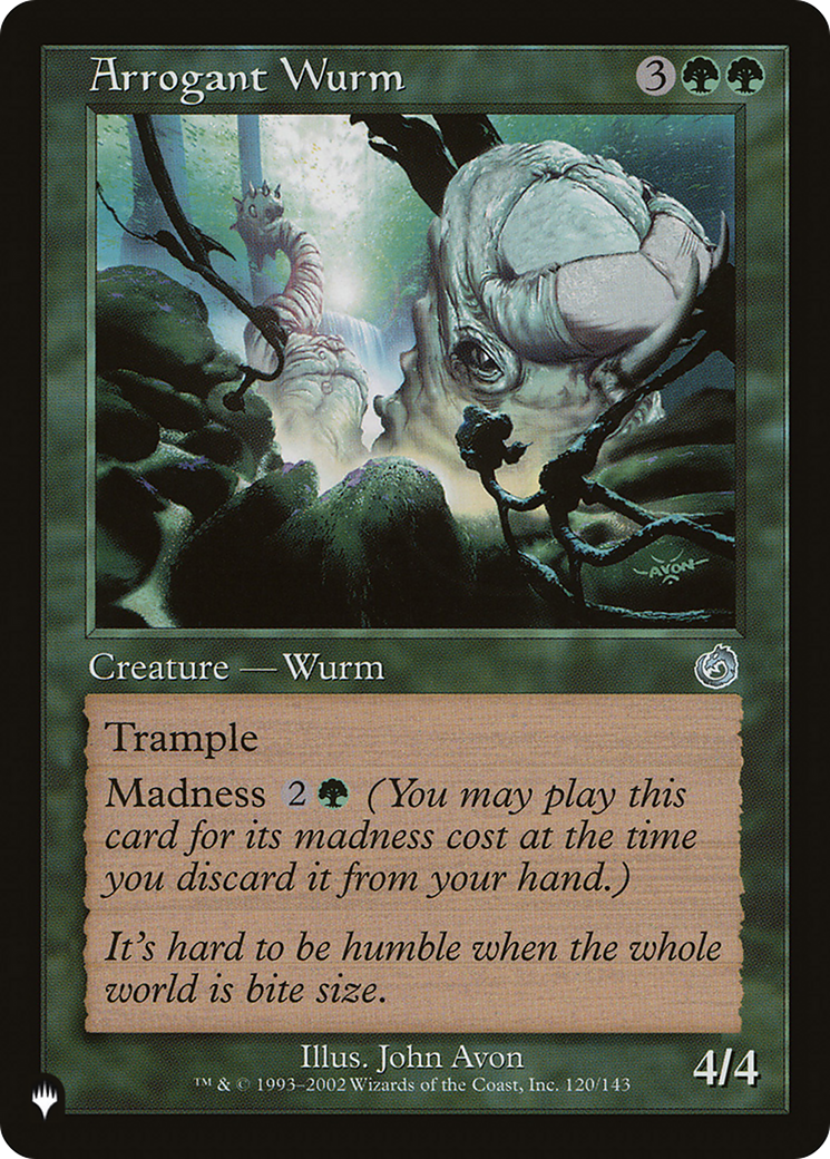 Arrogant Wurm |  (TOR-120) [The List]