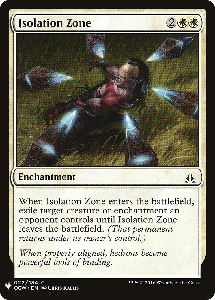 Isolation Zone |  (OGW-22) [The List]