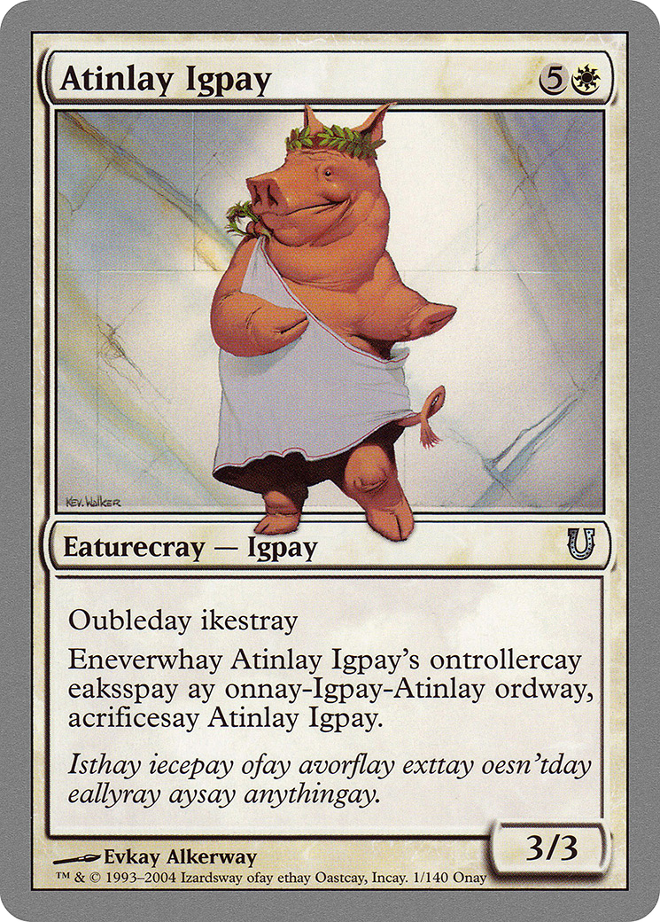 Atinlay Igpay [Unhinged] Foil