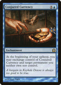 Conjured Currency 33/274 (Return to Ravnica) 