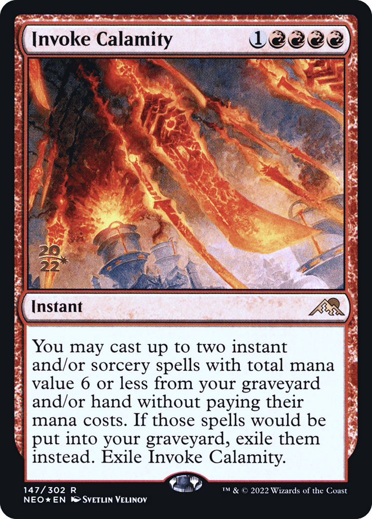 Invoke Calamity [Kamigawa: Neon Dynasty Prerelease Promos]