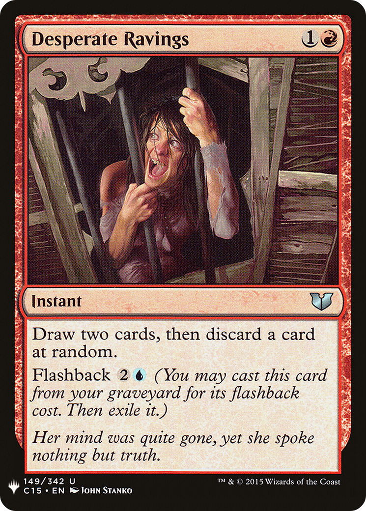 Desperate Ravings |  (C15-149) [The List]