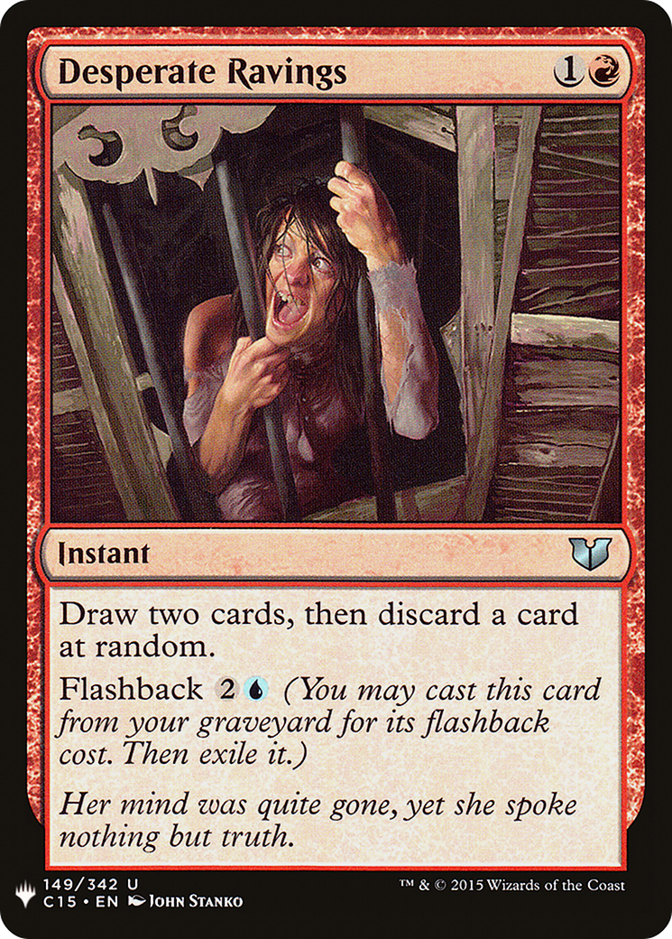 Desperate Ravings |  (C15-149) [The List]