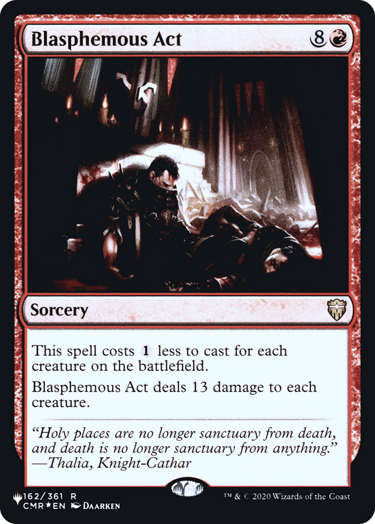 Blasphemous Act |  Foil (CMR-162) [The List]