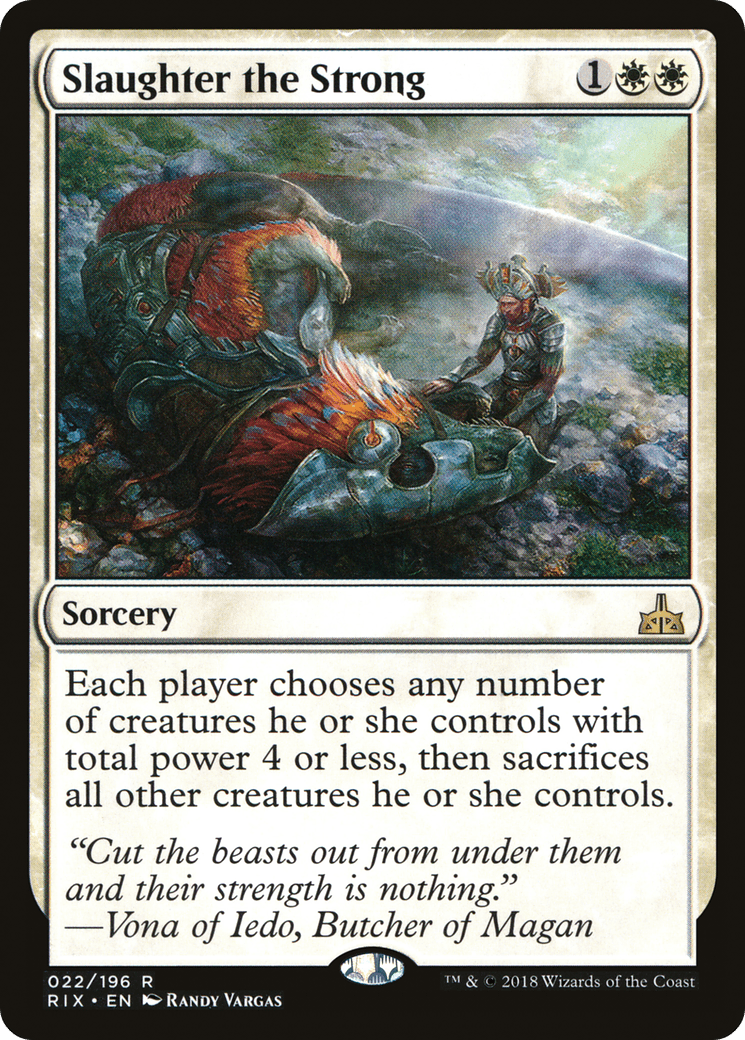Slaughter the Strong [Rivals of Ixalan] Foil