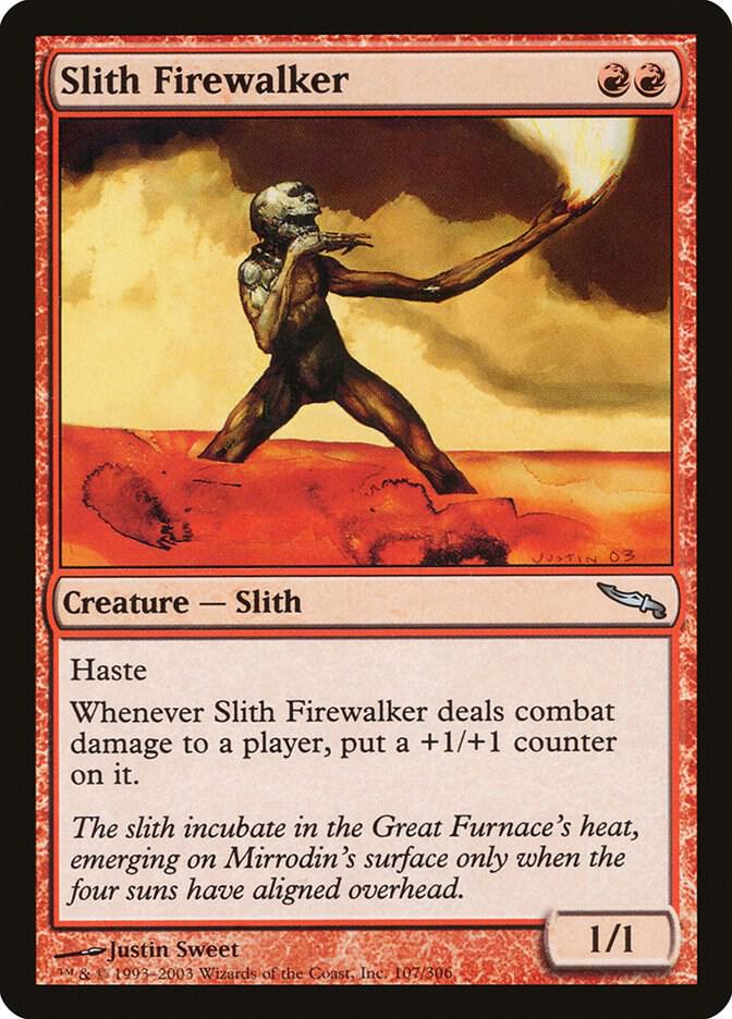 Slith Firewalker 107/306 (Mirrodin) 